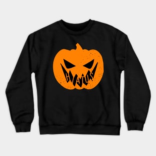 The Scariest Word of All Crewneck Sweatshirt